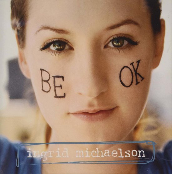 Cover for Ingrid Michaelson · Be Ok (CD) (2020)