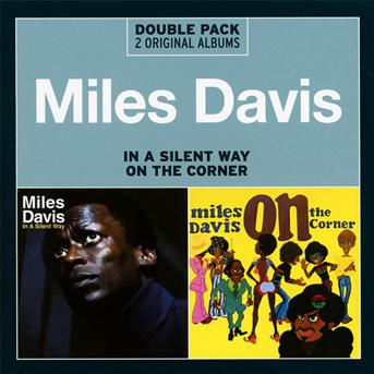 In a Silent Way/on the Corner - Miles Davis - Musik - SONY MUSIC - 0887654424129 - 14. marts 2013