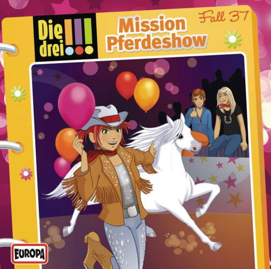 037/mission Pferdeshow - Die Drei !!! - Music - EUROPA FM - 0888430104129 - May 15, 2015