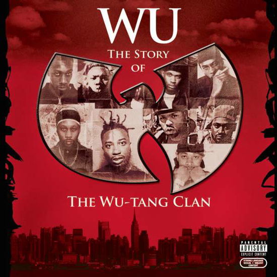 Wu: Story of Wu-tang - Wu-tang Clan - Music - Sony - 0888430571129 - July 22, 2014