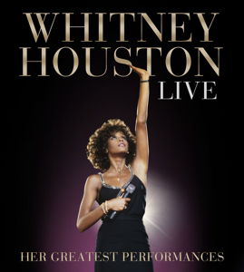 Whitney Houston Live: Her Greatest Performances - Whitney Houston - Películas - POP - 0888750028129 - 11 de noviembre de 2014