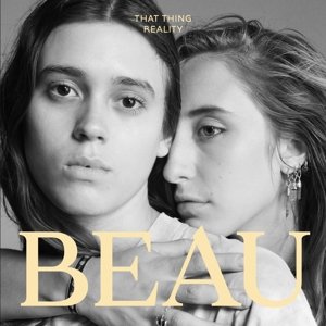 Beau · That Thing Reality (CD) (2016)