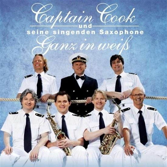 Cover for Captain Cook · Ganz in Weiss (CD) (2013)