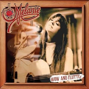 Wow & Flutter - Melanie - Música - CLEOPATRA - 0889466658129 - 13 de junho de 2025
