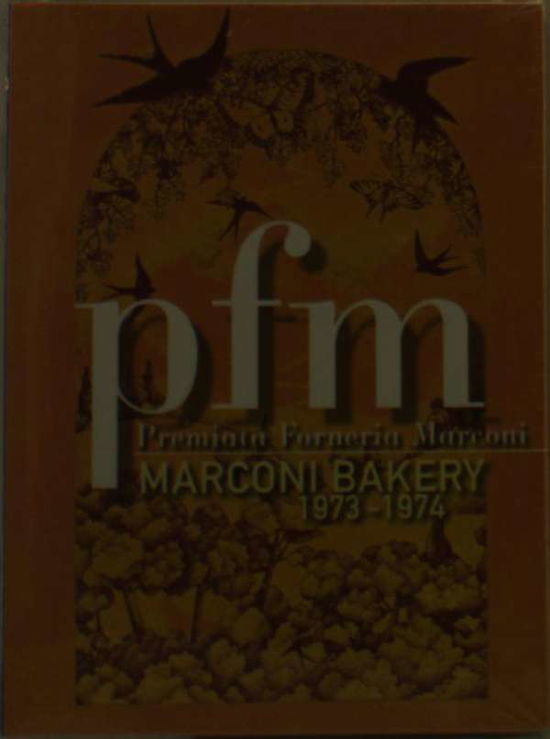 Cover for P.f.m. · Marconi Bakery 1973-1974 (CD) (2016)