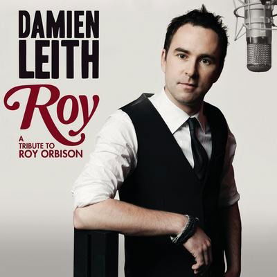 Cover for Damien Leith · Roy: a Tribute to Roy Orbison (CD) (2016)