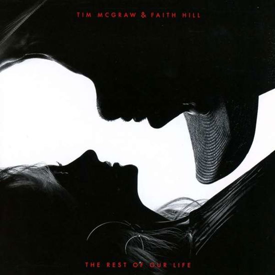 Cover for Tim Mcgraw &amp; Faith Hill · The Rest of Our Life (CD) (2022)