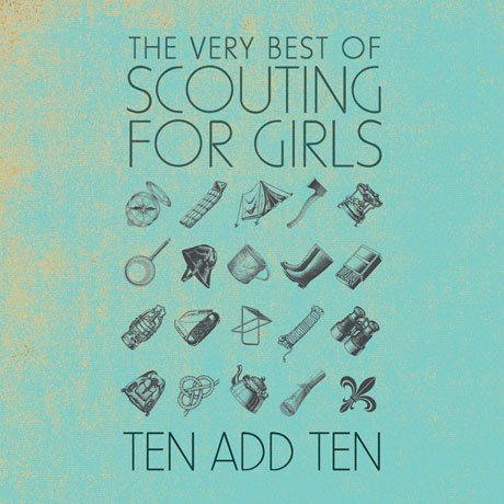 Cover for Scouting For Girls · Ten Add Ten: The Very Best Of (CD) (2020)