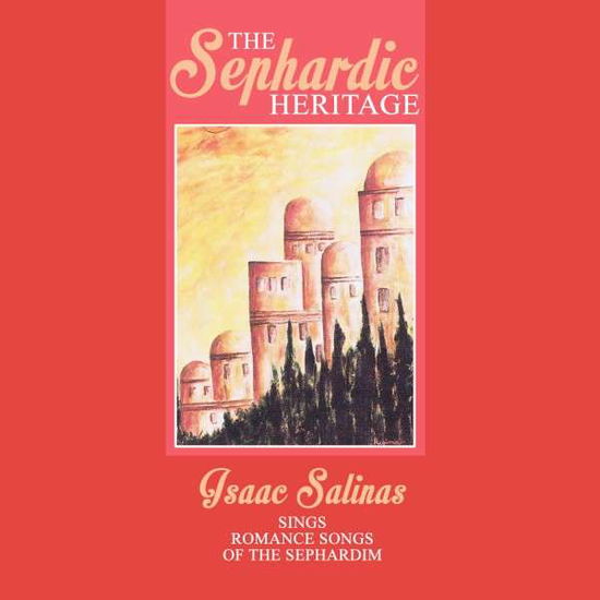 Cover for Isaac Salinas · Sephardic Heritage-Salinas,Isaac (CD) (2014)