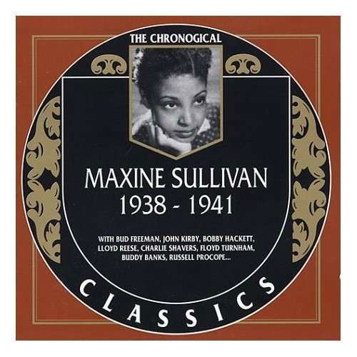 1938-41 - Maxine Sullivan - Musikk - CLASSIC - 3307517099129 - 9. juni 1998