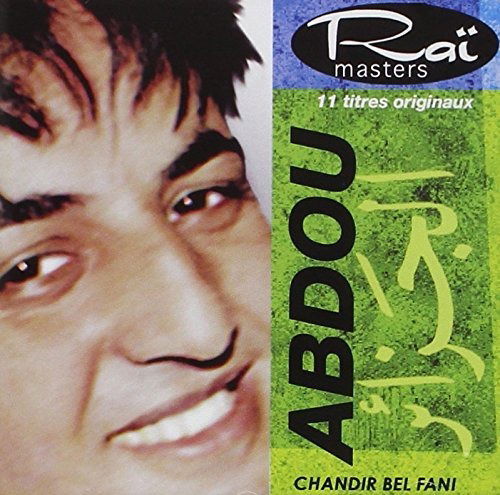 Cover for Cheb Abdou · Chandir Bel Fani (CD) (2002)