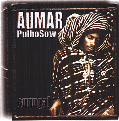 Sunugal - Aumar Pulhosow - Muzyka - AFRICA PROD - 3590800511129 - 8 lipca 2021