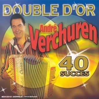 Cover for Andre Verchuren · Double D'or (40 Succes) (CD) (2000)