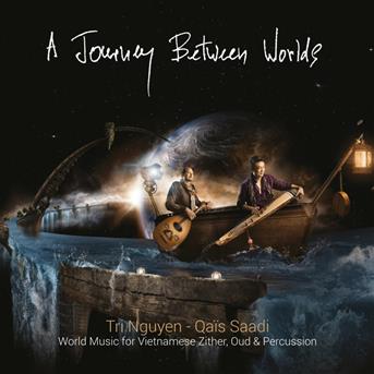 Cover for Tri Nguyen · Journey Between Worlds (CD) (2016)