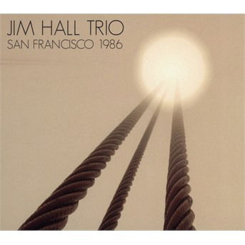 San Francisco 1986 - Jim Hall Trio - Muzyka - EQUINOX - 3854917601129 - 25 września 2020