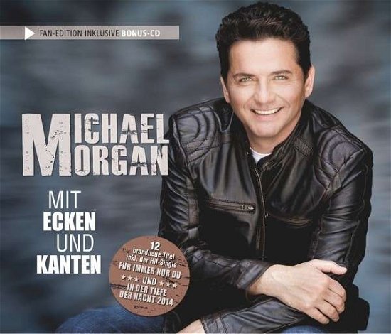 Cover for Michael Morgan · Mit Ecken Und Kanten (CD) [Fan edition] (2014)