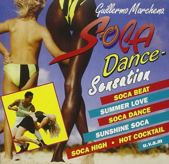 Cover for Guillermo Marchena · Guilhermo Marchena-soca Dance Sensation (CD) (2023)