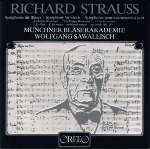 Cover for Strauss / Munchner Blaserakademie / Sawallisch · Symphony for Winds: Happy Workshop (CD) (1984)