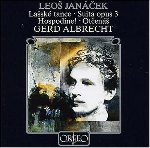 Lachian Dances Suite for Orchestra Op 3 - Janacek / Aghova / Remmert / Straka / Albrecht - Musiikki - ORFEO - 4011790059129 - tiistai 25. huhtikuuta 2006