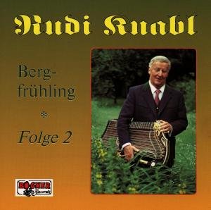 Cover for Rudi Knabl · Bergfrühling,folge 2 (CD) (1991)