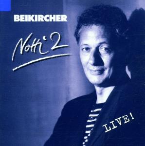 Notti 2 - Konrad Beikircher - Musique - ROOF RECORDS - 4015698858129 - 7 octobre 2016