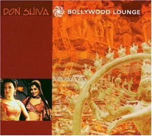 Bollywood Lounge - Don Shiva - Musiikki - BLUES FACTORY - 4018382507129 - tiistai 29. kesäkuuta 2004