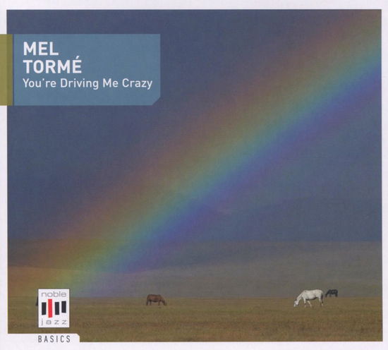 You're Driving Me Crazy - Mel Torme - Musik - EDEL RECORDS - 4029758937129 - 14 januari 2022