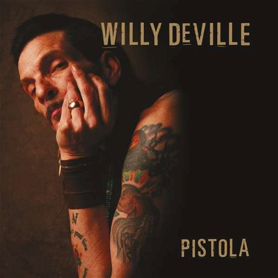 Willy Deville · Pistola (LP) [Limited Numbered edition] (2019)