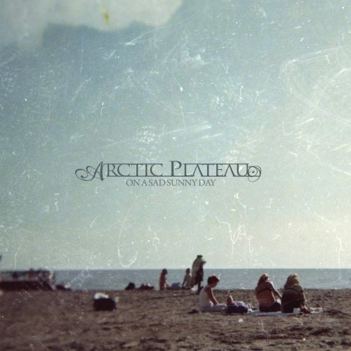Cover for Arctic Plateau · On a Sad Sunny Day (CD) (2009)