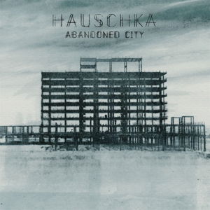 Cover for Hauschka · Abandoned City (Limited Edt) (CD) (2014)