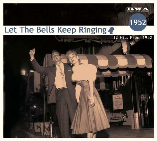 Let the Bells...1952 - Let the Bells...1952 / Various - Musikk - POP/ROCK - 4260072724129 - 19. desember 2018