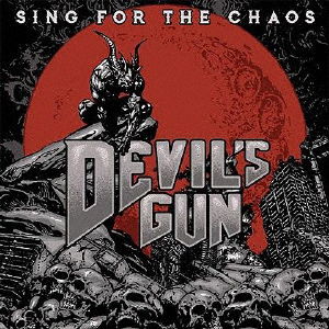 Cover for Devil's Gun · Sing for the Chaos (CD) [Japan Import edition] (2019)