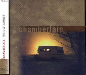 Cover for Chamberlain · Fate's Got a Driver (CD) (2000)