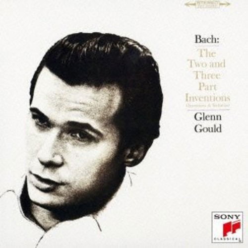 Bach: the Two and Three Paart Inventions - Glenn Gould - Music - SONY MUSIC LABELS INC. - 4547366069129 - November 21, 2012