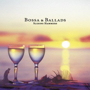 Cover for Sliding Hammers · Plays Bossa &amp; Ballads (CD) [Japan Import edition] (2009)
