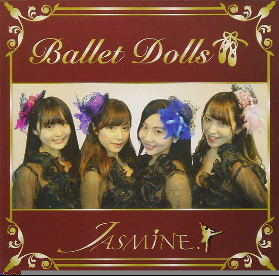 Cover for Jasmine · Ballet Dolls (CD) (2018)