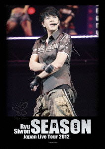 -season- Ryu Siwon Live Tour 2012 - Ryu Siwon - Música - AVEX MUSIC CREATIVE INC. - 4988064920129 - 20 de março de 2013