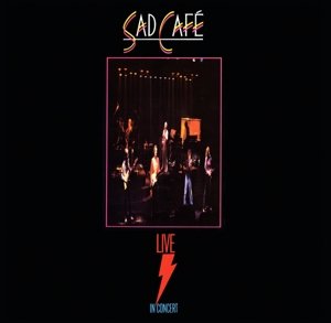 Cover for Sad Café · Sad Café Live (CD) (2014)