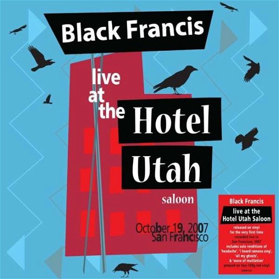 Live At The Hotel Utah Saloon (Red Vinyl) - Black Francis - Music - DEMON RECORDS - 5014797906129 - July 23, 2021