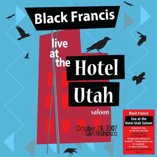 Live At The Hotel Utah Saloon (Red Vinyl) - Black Francis - Música - DEMON RECORDS - 5014797906129 - 23 de julho de 2021