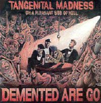 Cover for Demented Are Go · Tangenital Madness (CD) (2009)