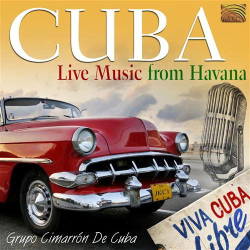 Cover for Grupo Cimarron De Cuba · Cuba - Live Music From Havana (CD) (2011)