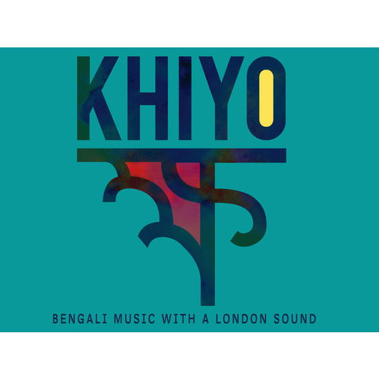 Cover for Alom / Khiyo · Khiyo - Bengali Music with a London Sound (CD) (2015)