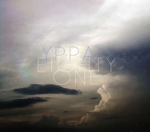Cover for Yppah · Eighty One (CD) (2024)