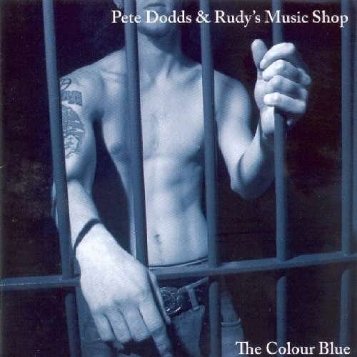 Cover for Pete Dodds / Rudys Music Shop · The Colour Blue (CD) (2007)