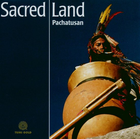 Cover for Pachatusan · Sacred Land (CD) (2020)