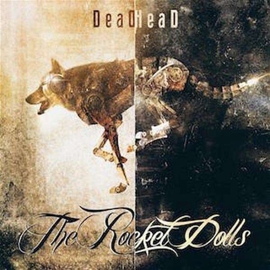 Cover for Rocket Dolls · Deadhead (CD) (2016)