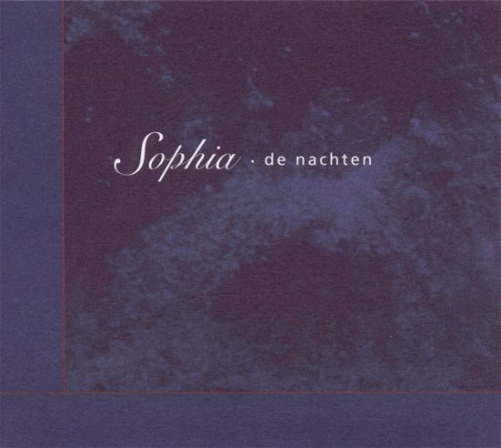 De Nachten - Sophia - Music - FLOWER SHOP - 5028246001129 - December 18, 2006