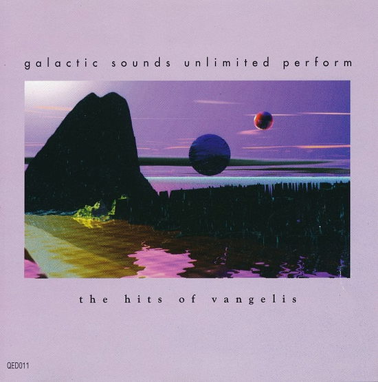 Cover for Galactic Sounds Unlimited Perform · The Hits of Vangelis (CD) (1998)