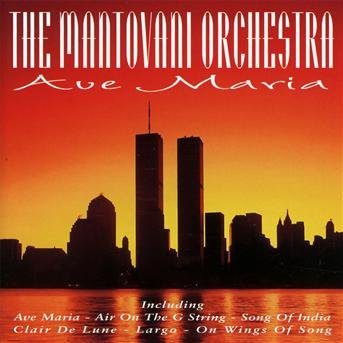 Ave Maria - Mantovani Orchestra (The) - Muziek - Eagle Rock - 5034504216129 - 25 oktober 2019